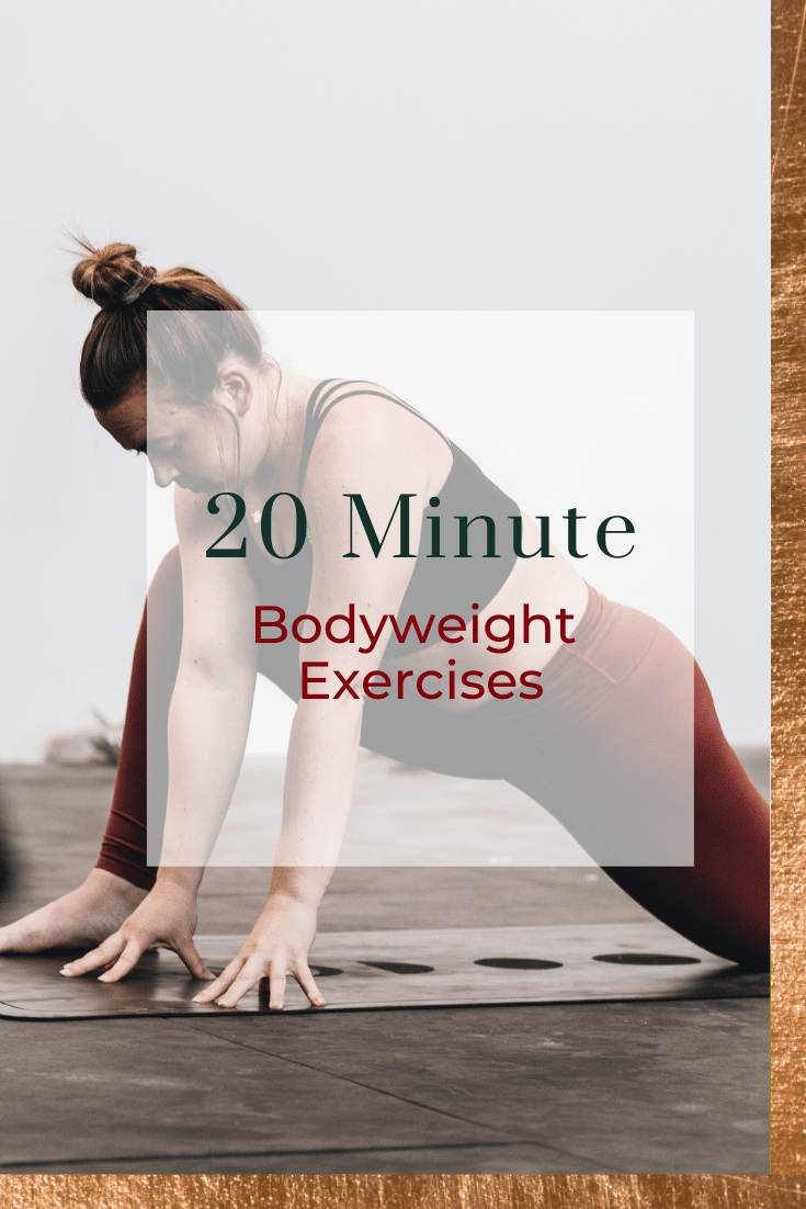 20 Minute Bodyweight Exercises