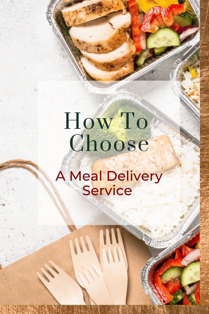 How to Choose a Meal Delivery Service