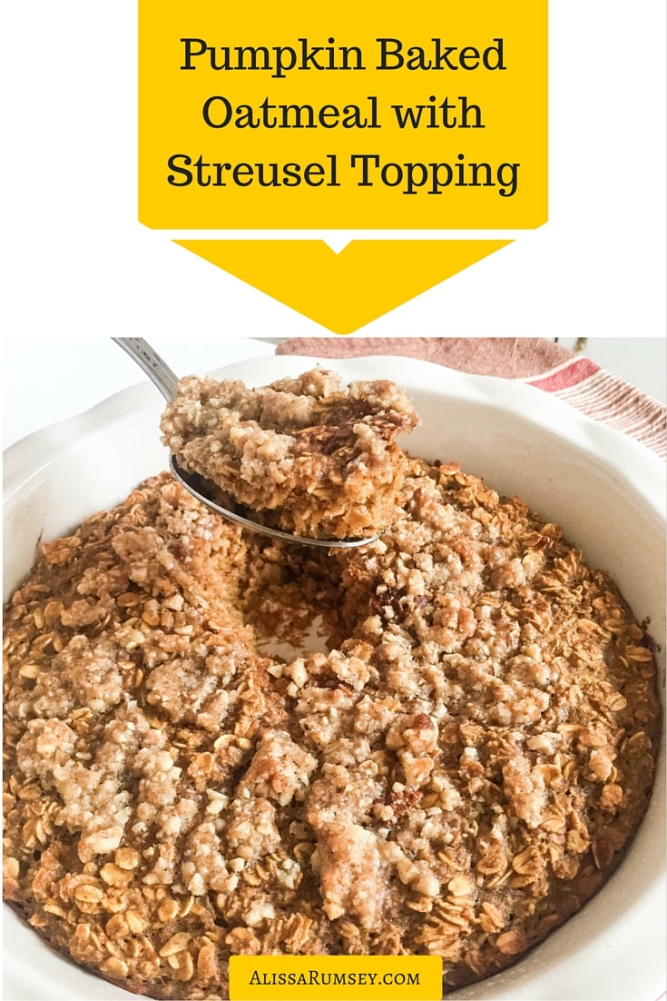 Pumpkin Baked Oatmeal with Streusel Topping