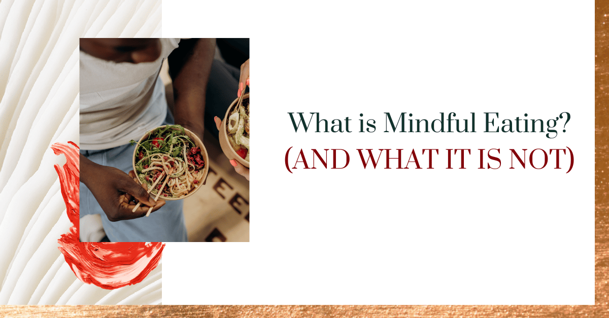 What is Mindful Eating? 5 Ways to Practice Mindful Eating
