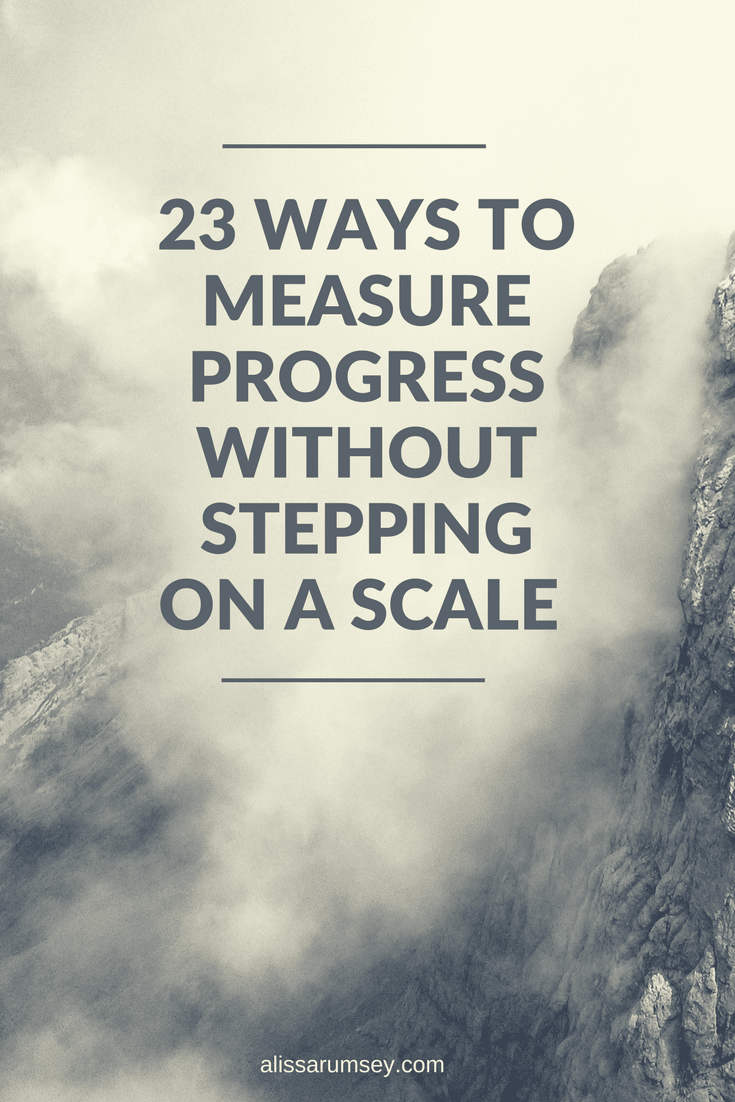 23 ways to measure progress that aren t weight loss intuitive eating
