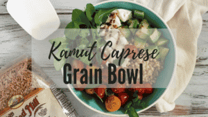 Kamut Grain Bowl Recipe