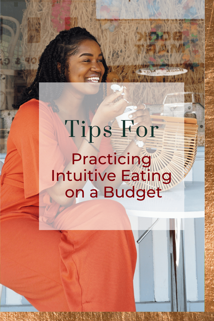 Tips for Practicing Intuitive Eating on a Budget