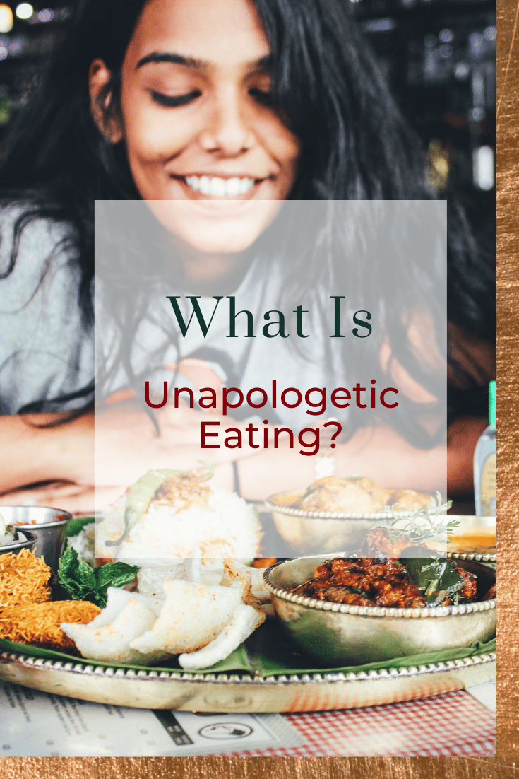 What is Unapologetic Eating