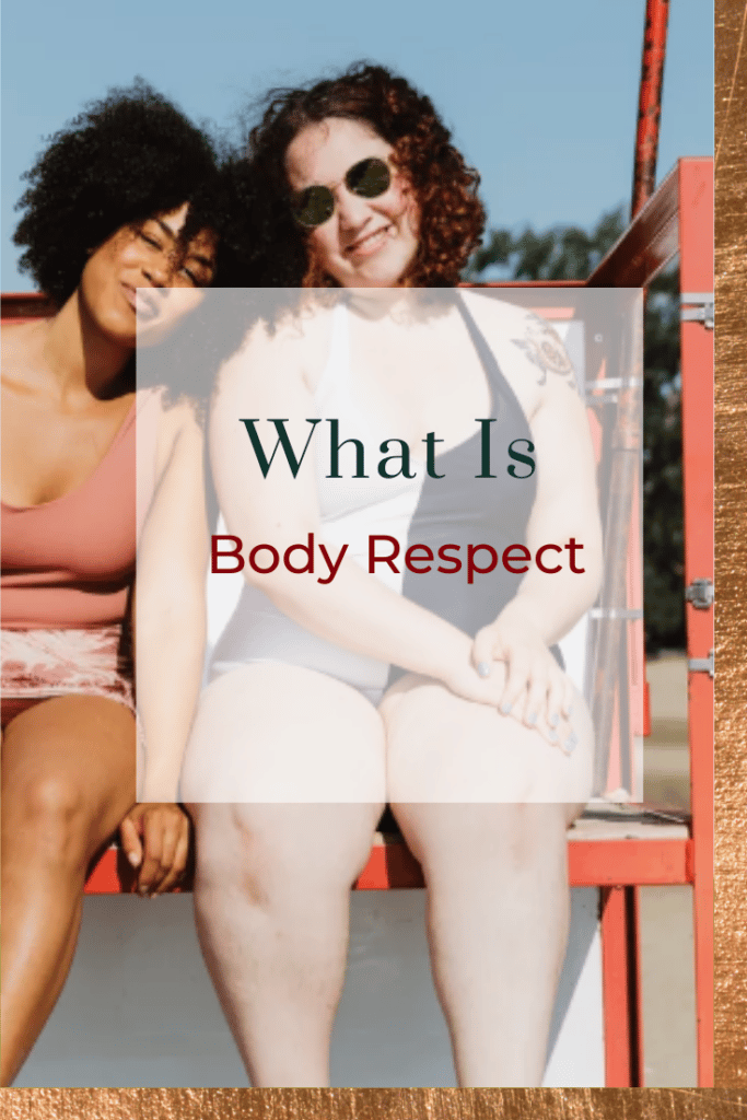 The Difference Between Body Love And Body Respect Intuitive Eating