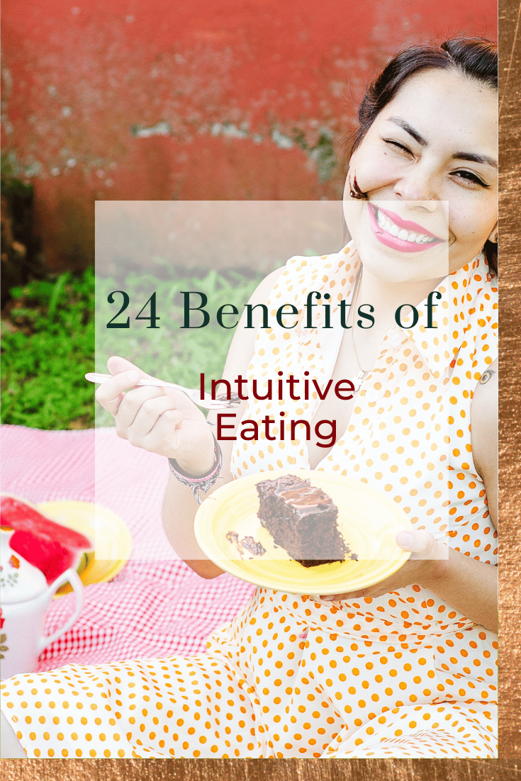 24 Benefits of Intuitive Eating