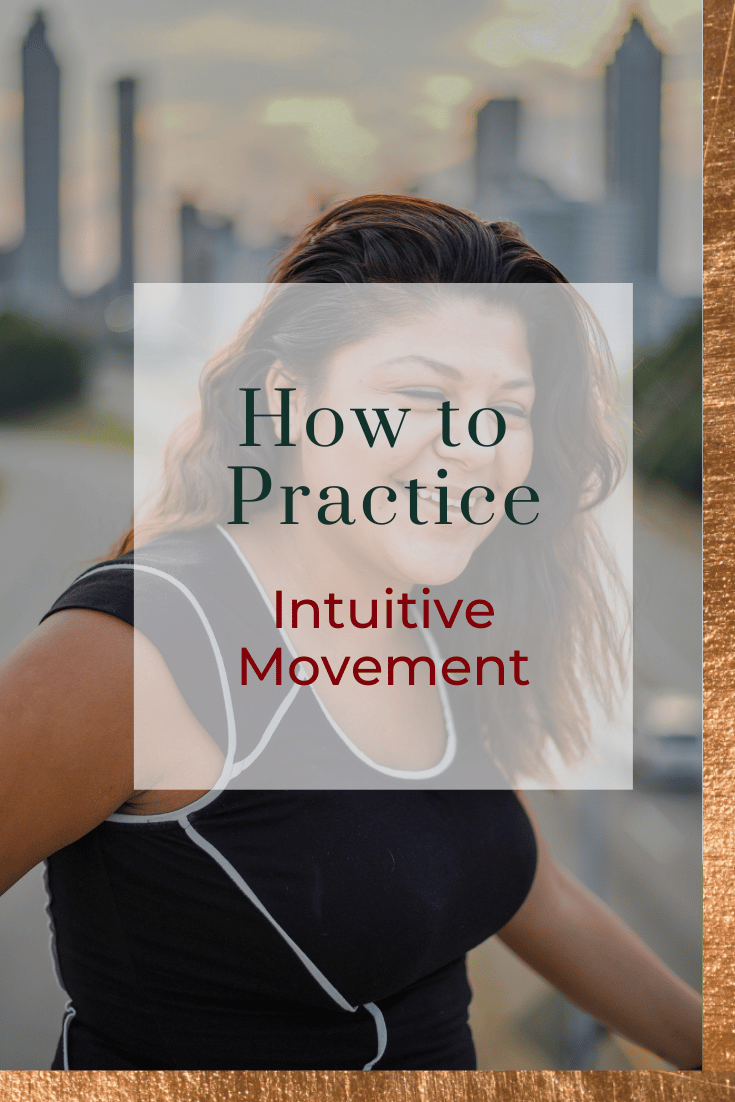 How to Practice Intuitive Movement
