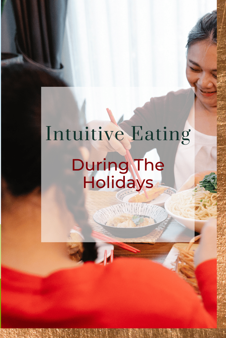 Intuitive Eating During the Holidays