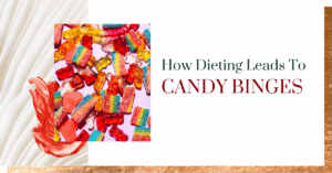 How Dieting Leads to Candy Binges