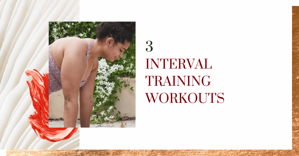 3 Interval Training Workouts