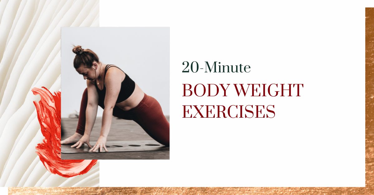 20 Minute Bodyweight Exercises