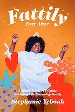 Fattily Ever After book by Stephanie Yeboah