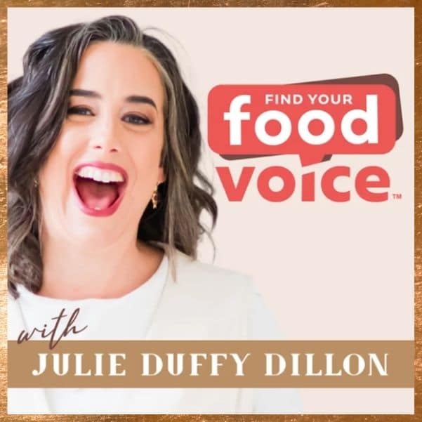 Find Your Food Voice with Julie Duffy Dillon